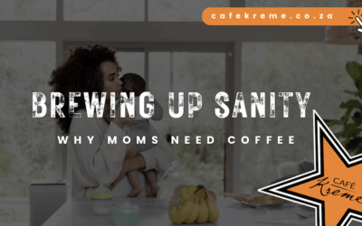 Brewing Up Sanity: Why Moms Need Coffee